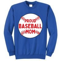 Proud Baseball Mom Baseball Mama Gift Tall Sweatshirt