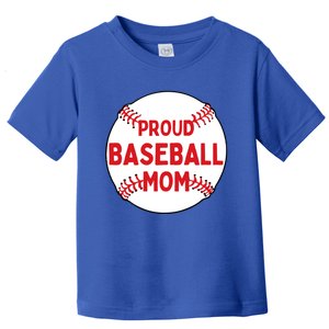 Proud Baseball Mom Baseball Mama Gift Toddler T-Shirt