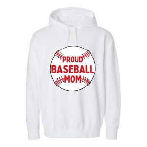 Proud Baseball Mom Baseball Mama Gift Garment-Dyed Fleece Hoodie