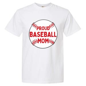 Proud Baseball Mom Baseball Mama Gift Garment-Dyed Heavyweight T-Shirt