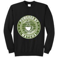 Powered By Matcha Japanese Green Tea Sweatshirt