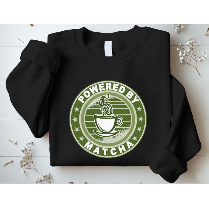 Powered By Matcha Japanese Green Tea Sweatshirt