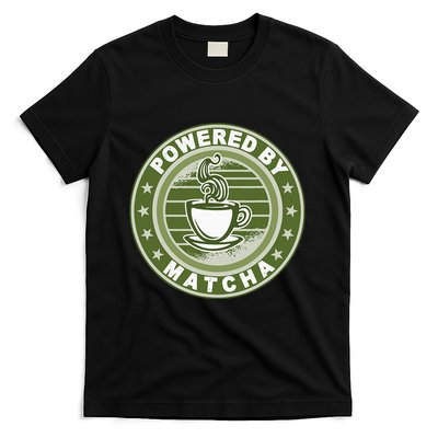 Powered By Matcha Japanese Green Tea T-Shirt