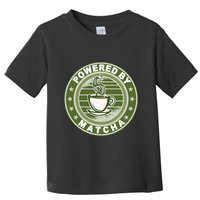Powered By Matcha Japanese Green Tea Toddler T-Shirt