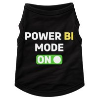 Power Bi Mode On Power Bi & Gifts Power Bi Doggie Tank