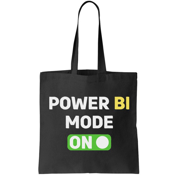 Power Bi Mode On Power Bi & Gifts Power Bi Bag