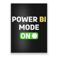 Power Bi Mode On Power Bi & Gifts Power Bi Poster