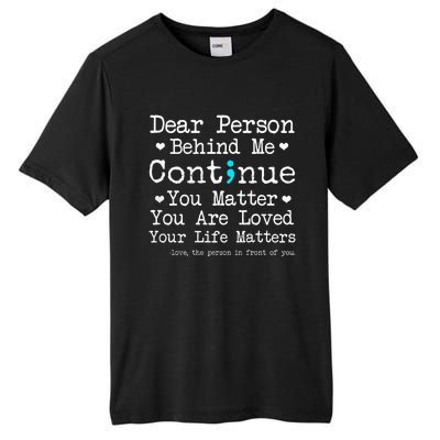 Person Behind Me Suicide Prevention & Depression Awareness Tall Fusion ChromaSoft Performance T-Shirt