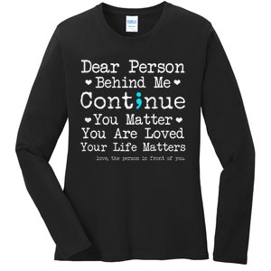 Person Behind Me Suicide Prevention & Depression Awareness Ladies Long Sleeve Shirt