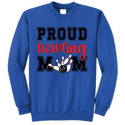 Proud Bowling Mom Of A Bowling Player Bowler Mama Gift Sweatshirt