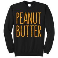 Peanut Butter Matching Sweatshirt