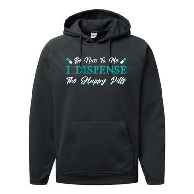 Pharmacist Be Nice To Me Medicine Tech Pharmacy Technician Performance Fleece Hoodie