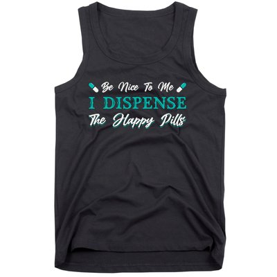 Pharmacist Be Nice To Me Medicine Tech Pharmacy Technician Tank Top