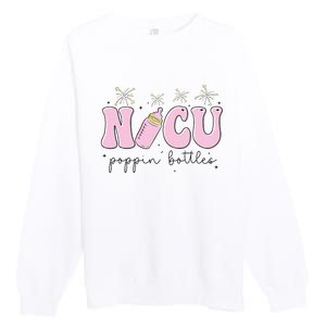 Poppin Bottles New Years Eve Hospital Party Funny NICU Nurse Premium Crewneck Sweatshirt