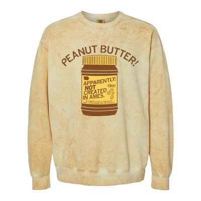 Peanut Butter Not Created In Ames Colorblast Crewneck Sweatshirt