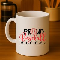 Proud Baseball Niece For Family Matching Mother's Day Mug