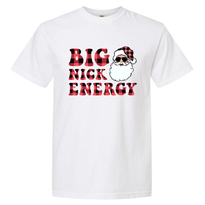 Plaid Big Nick Energy Santa Claus Funny Christmas Garment-Dyed Heavyweight T-Shirt