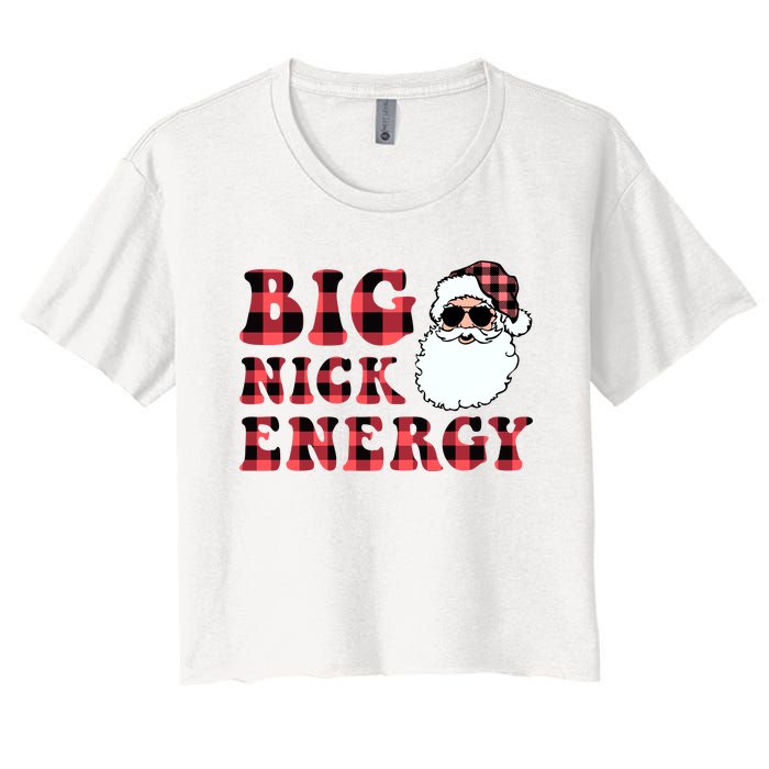 Plaid Big Nick Energy Santa Claus Funny Christmas Women's Crop Top Tee