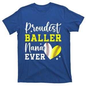 Proudest Baller Nana Ever Softball Baseball Nana Grandma Cool Gift T-Shirt