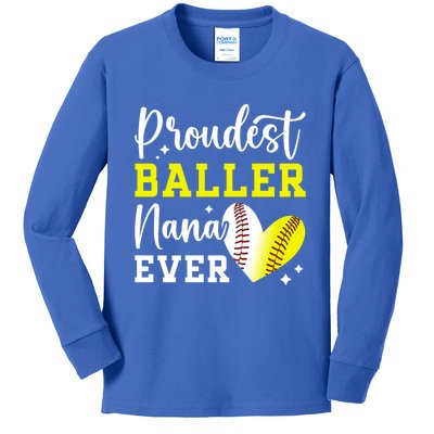 Proudest Baller Nana Ever Softball Baseball Nana Grandma Cool Gift Kids Long Sleeve Shirt