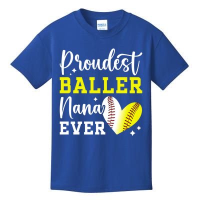 Proudest Baller Nana Ever Softball Baseball Nana Grandma Cool Gift Kids T-Shirt