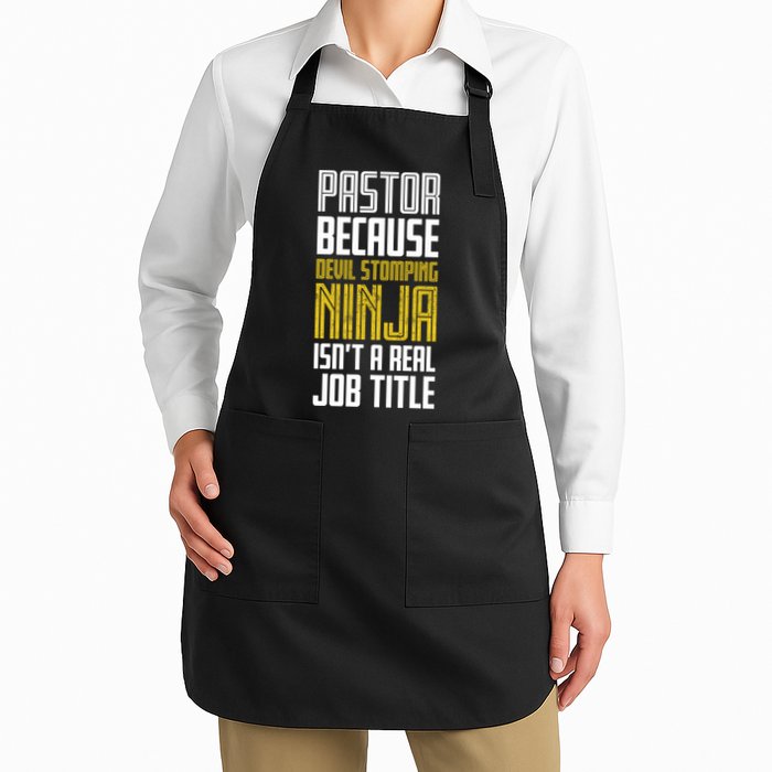 Pastor Devil Stomping Ninja IsnT A Real Job Title Apron