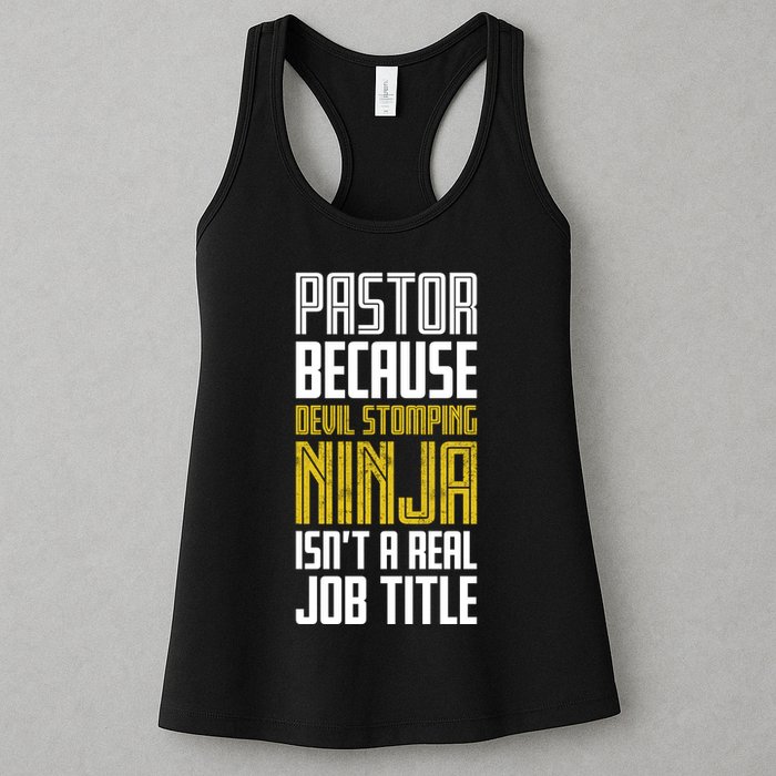 Pastor Devil Stomping Ninja IsnT A Real Job Title Womens Tank Top