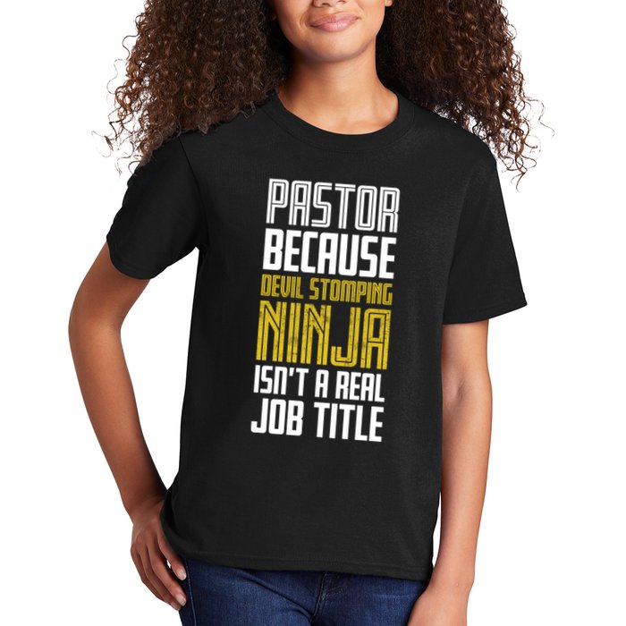 Pastor Devil Stomping Ninja IsnT A Real Job Title Kids T-Shirt