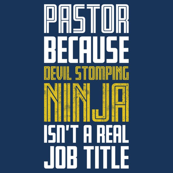 Pastor Devil Stomping Ninja IsnT A Real Job Title Infant Baby Jersey Bodysuit