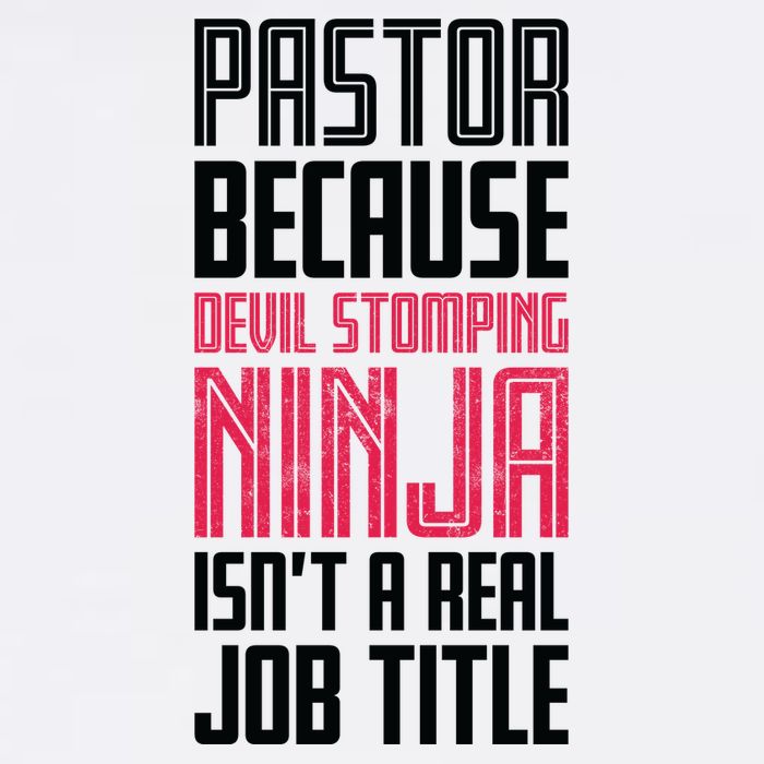 Pastor Devil Stomping Ninja IsnT A Real Job Title Garment-Dyed Sweatshirt