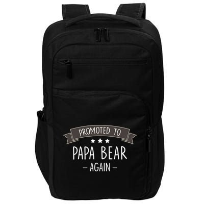 Papa Bear: New Promoted To Papa Bear Again Gift Impact Tech Backpack
