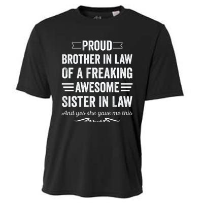 Proud Brother Of A Freaking Sister In Law Cooling Performance Crew T-Shirt