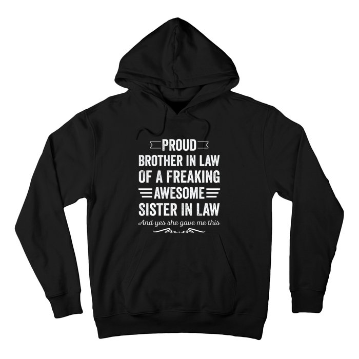 Proud Brother Of A Freaking Sister In Law Hoodie