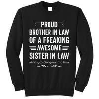 Proud Brother Of A Freaking Sister In Law Sweatshirt