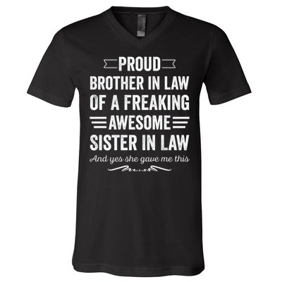 Proud Brother Of A Freaking Sister In Law V-Neck T-Shirt