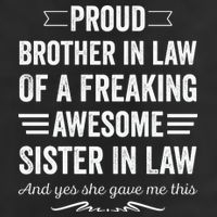 Proud Brother Of A Freaking Sister In Law 11oz C Handle Ceramic Mug