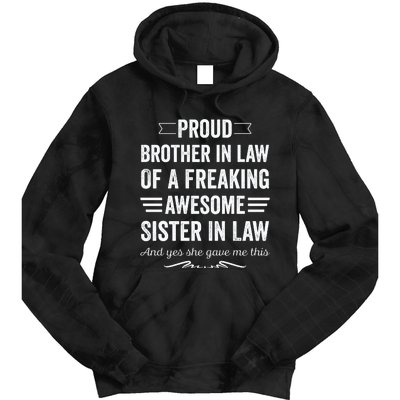 Proud Brother Of A Freaking Sister In Law Tie Dye Hoodie