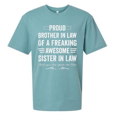 Proud Brother Of A Freaking Sister In Law Sueded Cloud Jersey T-Shirt