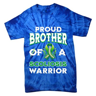 Proud Brother Of A Scoliosis Warrior Awareness Cute Gift Tie-Dye T-Shirt