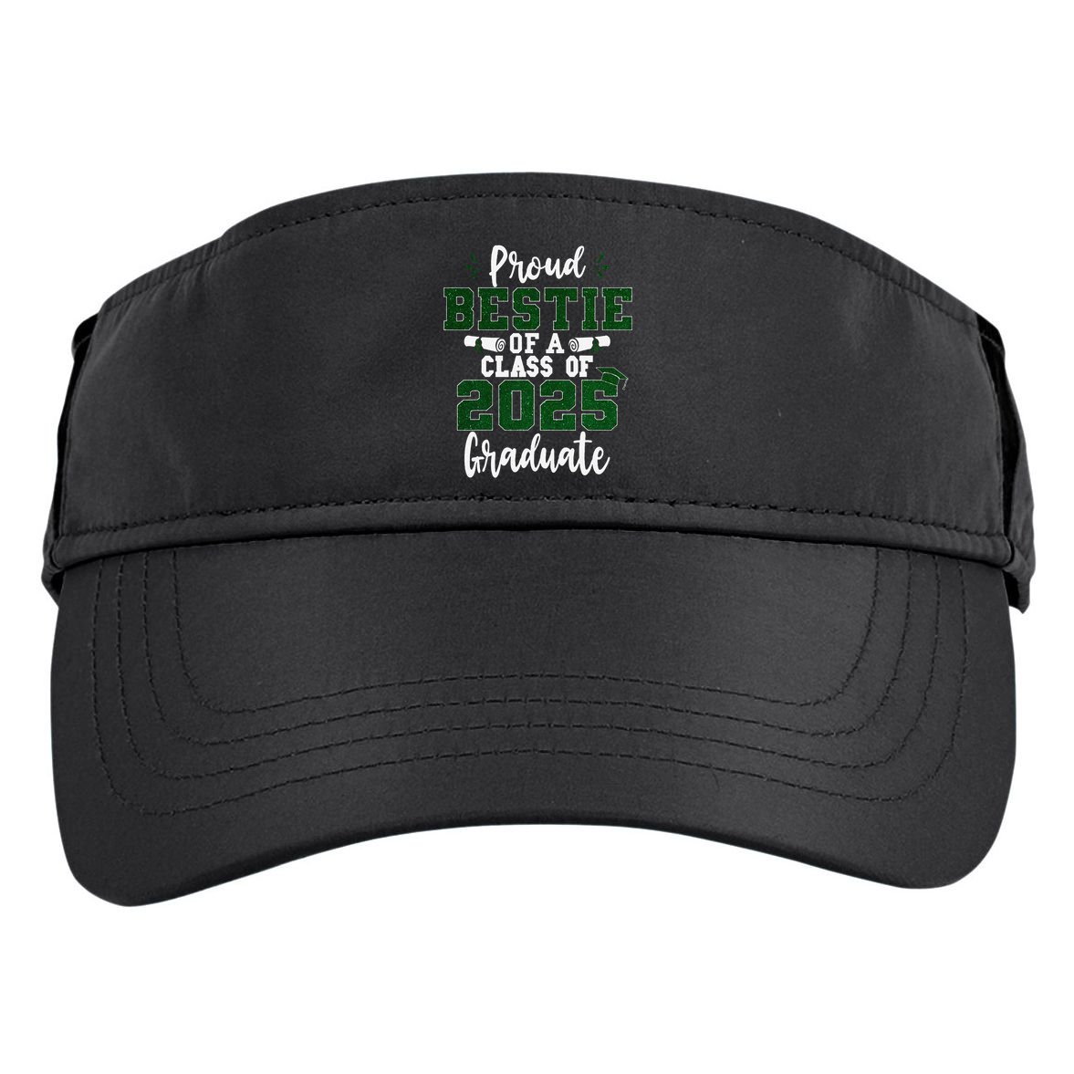Proud Bestie Of A Class Of 2025 Graduate Senior Graduation Adult Drive Performance Visor