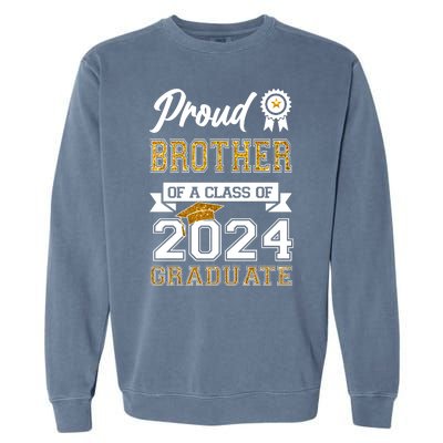 Proud Brother Of The Class Of 2024 Graduate Garment-Dyed Sweatshirt