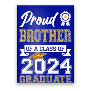 Proud Brother Of The Class Of 2024 Graduate Poster