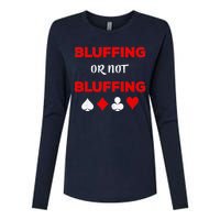 Poker Bluffing or Not Bluffing Casino Card Game Womens Cotton Relaxed Long Sleeve T-Shirt