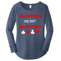 Poker Bluffing or Not Bluffing Casino Card Game Women's Perfect Tri Tunic Long Sleeve Shirt