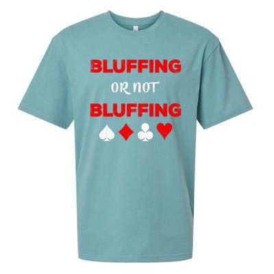 Poker Bluffing or Not Bluffing Casino Card Game Sueded Cloud Jersey T-Shirt