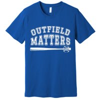 Playing Baseball Outfield Matters Baseball Outfields Funny Premium T-Shirt
