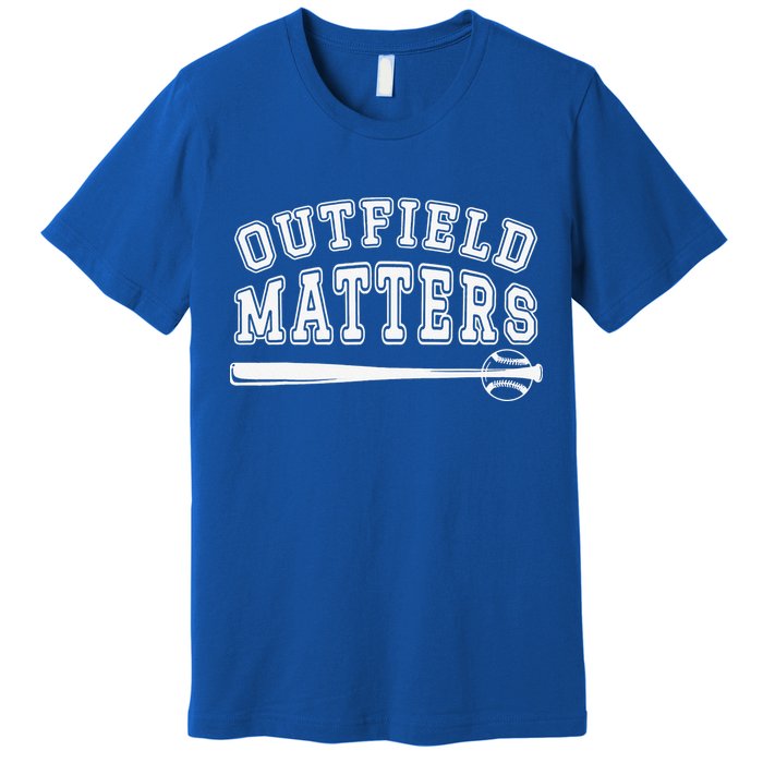 Playing Baseball Outfield Matters Baseball Outfields Funny Premium T-Shirt