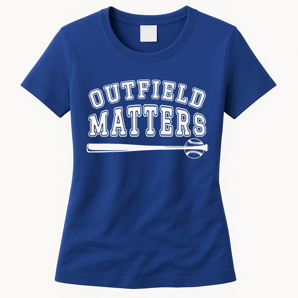Playing Baseball Outfield Matters Baseball Outfields Funny Womens T-Shirt