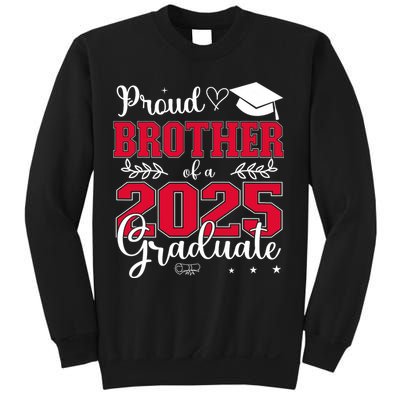 Proud Brother Of A 2025 Graduate Class Of 2025 Graduation  Sweatshirt