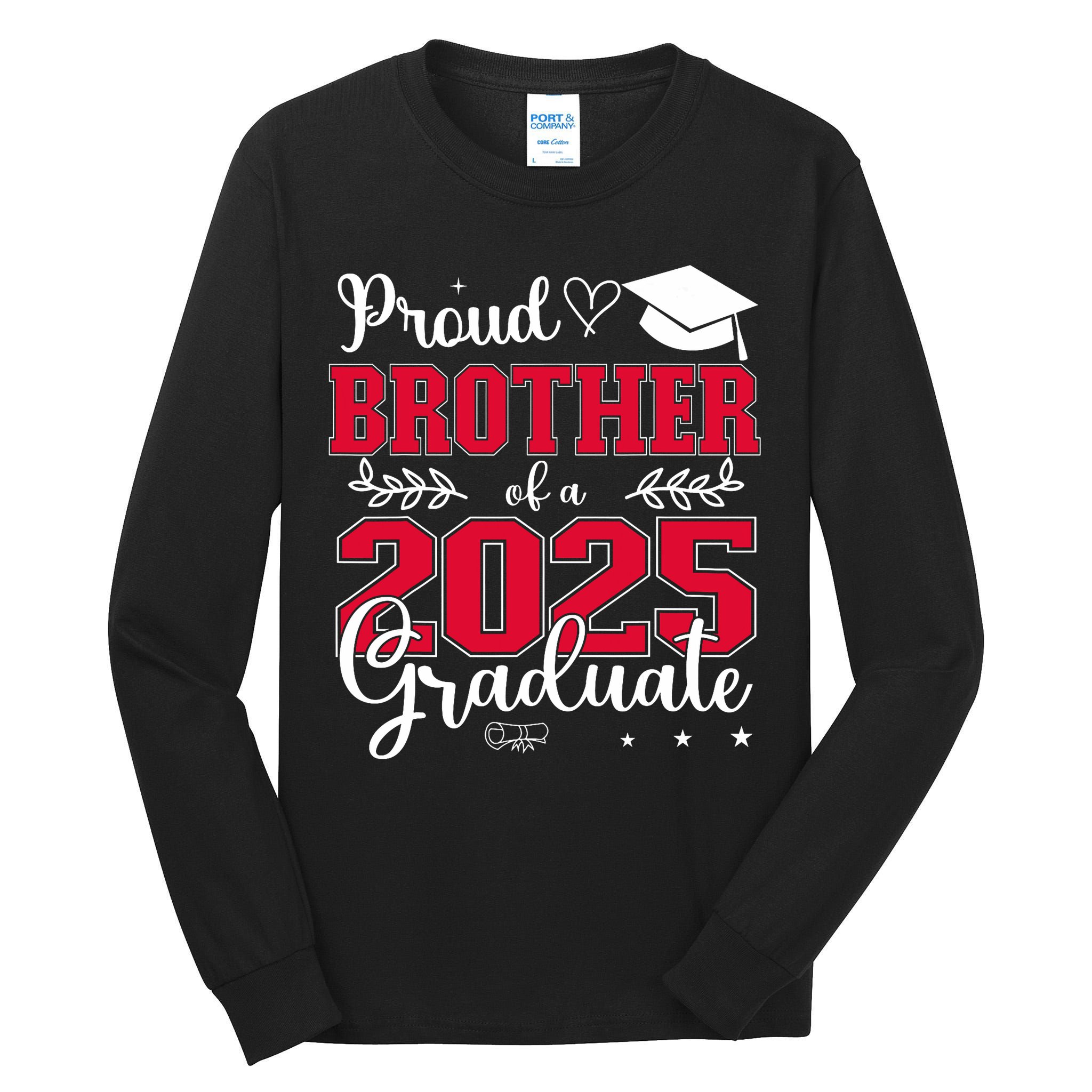 Proud Brother Of A 2025 Graduate Class Of 2025 Graduation  Tall Long Sleeve T-Shirt